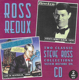 Steve Ross- Ross Redux: The Debut Album, 1979; Live in Australia - Live at the Burrows Supper Club 1986