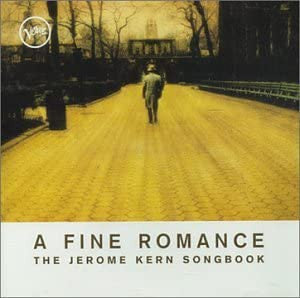 Various- A Fine Romance: The Jerome Kern Songbook