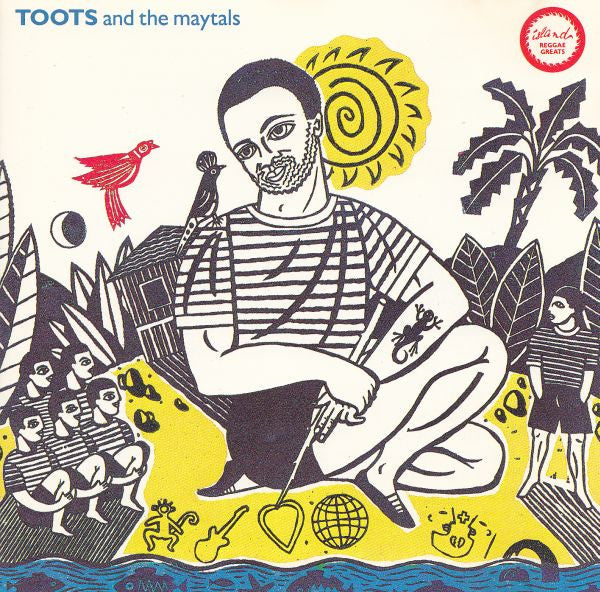 Toots And The Maytals- Reggae Greats