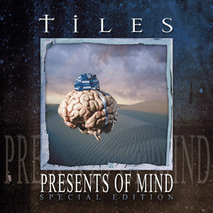 Tiles- Presents Of Mind