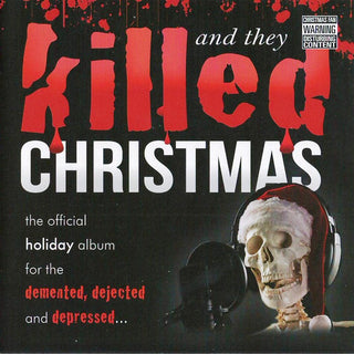 Various- And They Killed Christmas