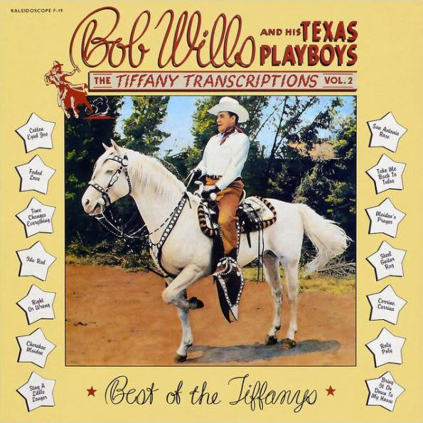 Bob Wills And His Texas Playboys- The Tiffany Transcriptions Vol. 2: Best Of The Tiffanys