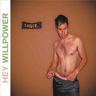 Hey Willpower- Dance EP
