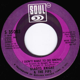 Gladys Knight & The Pips- I Don't Want To Do Wrong / Is There A Place (In His Heart For Me)