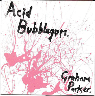 Graham Parker- Acid Bubblegum