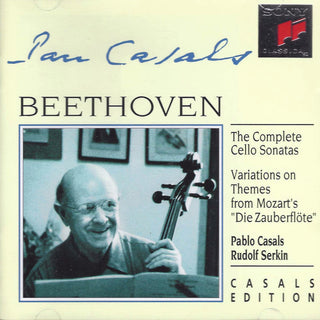 Beethoven (Pablo Casals,Rudolf Serkin)- The Complete Cello Sonatas / Variations on Themes from Mozart's "Die Zauberflöte"