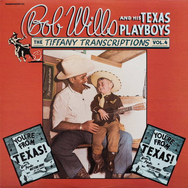 Bob Wills And His Texas Playboys- The Tiffany Transcriptions Vol. 4: You're From Texas