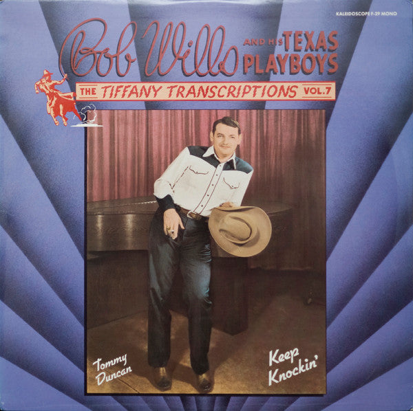 Bob Wills & His Texas Playboys- The Tiffany Transcriptions Vol. 7: Keep Knockin'