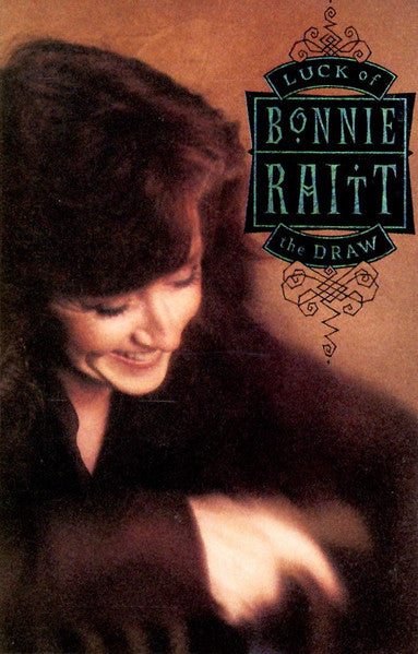 Bonnie Raitt- Luck Of The Draw