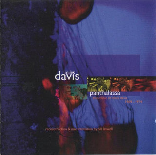 Miles Davis- Panthalassa: The Music of Miles Davis 1969-1974