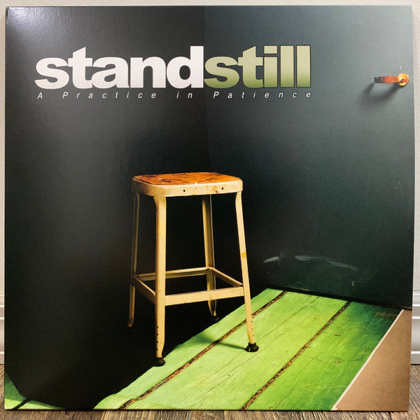 Stand Still – A Practice In Patience