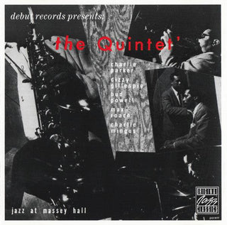 Dizzy Gillespie- Jazz At Massey Hall (The Quintet)