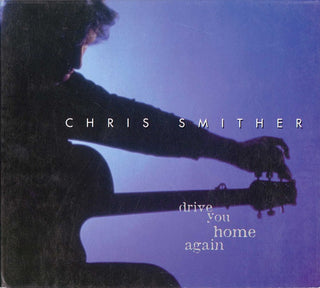 Chris Smither- Drive You Home Again