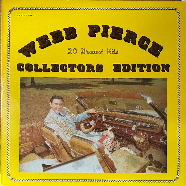 Webb Pierce- 10 Greatest Hits Collector's Edition