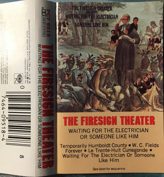 Firesign Theater- Waiting For The Electrician Or Someone Like Him