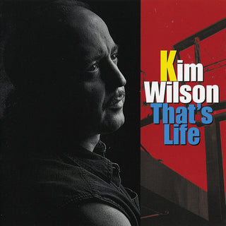 Kim Wilson- That's Life