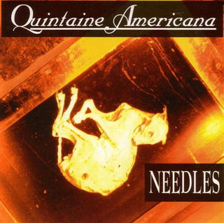 Quintaine Americana- Needles