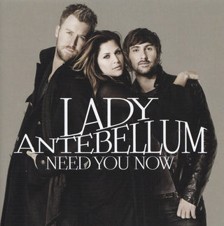 Lady Antebellum- Need You Now