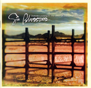 Gin Blossoms- Outside Looking In: The Best Of The Gin Blossoms