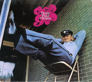 Moby Grape- Truly Fine Citizen (2007 Remaster)