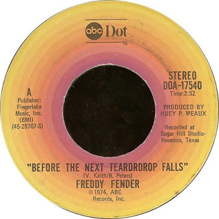 Freddy Fender- Before The Next Teardrop Falls