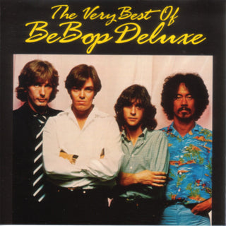 Be Bop Deluxe- The Very Best Of