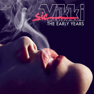 Sic Vikki- The Early Years