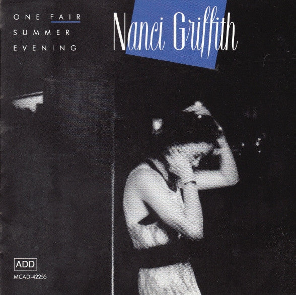 Nanci Griffith- One Fair Summer Evening
