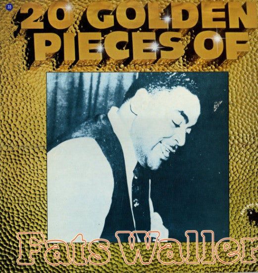 Fats Waller- 20 Golden Pieces