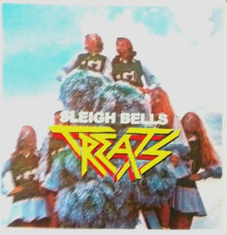 Sleigh Bells- Treats