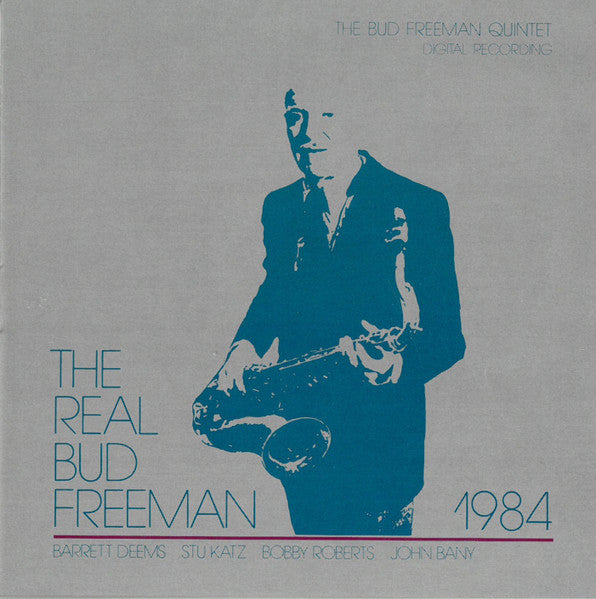 Bud Freeman- The Real Bud Freeman 1984
