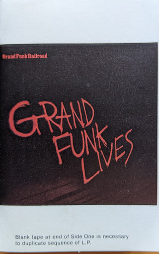 Grand Funk Railroad- Grand Funk Lives