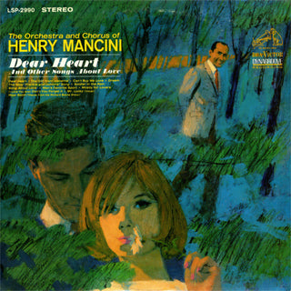 Henry Mancini- The Orchestra And Chorus Of Henry Mancini: Dear Heart And Other Songs About Love