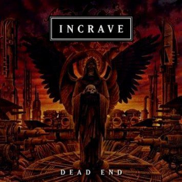 Incrave- Dead End
