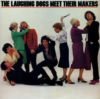 Laughing Dogs- Meet Their Makers