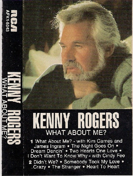 Kenny Rogers- What About Me?