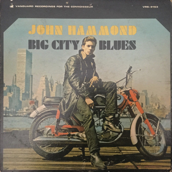 John Hammond- Big City Blues (Mono)
