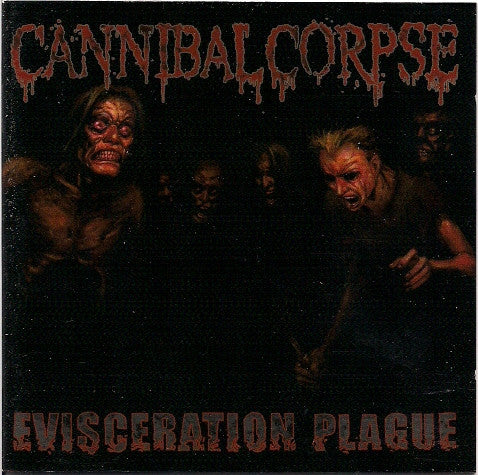 Cannibal Corpse- Evisceration Plague (CD/DVD)