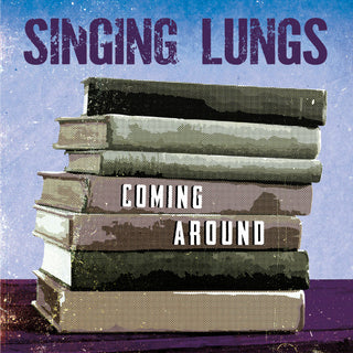 Singing Lungs- Coming Aroudn (Magenta Vinyl) (Used Vinyl)