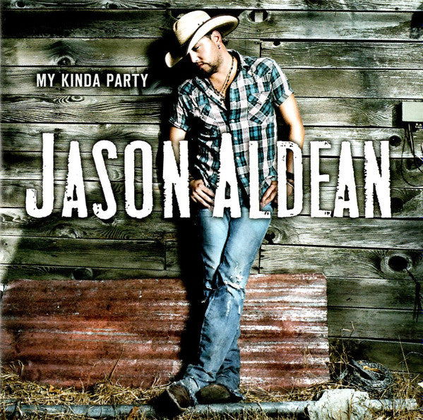 Jason Aldean- My Kinda Party