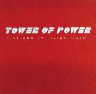 Tower Of Power- Live and In Living Color