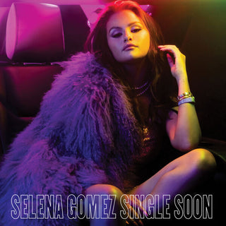Selena Gomez- Single Soon (White Vinyl) (UK import)