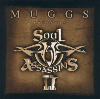 Muggs- Soul Assassins II