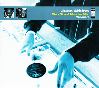 Juan Atkins- Wax Trax! MasterMix, Volume 1