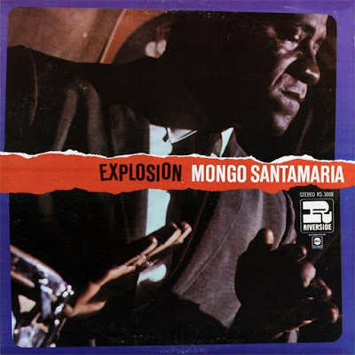 Mongo Santamaria- Explosion