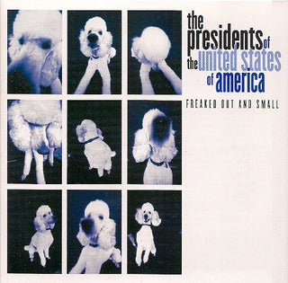 The Presidents Of The United States Of America- Freaked Out And Small (Blue Splatter Vinyl)