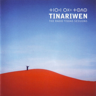 Tinariwen- The Radio Tisdas Sessions