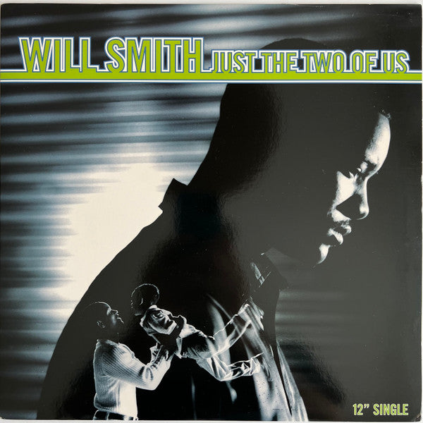 Will Smith- Just The Two Of Us 12"