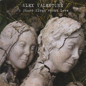Alex Valentine- A Short Album About Love
