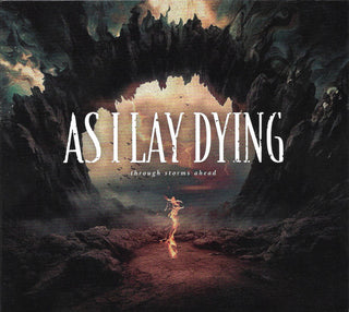 As I Lay Dying– Through Storms Ahead